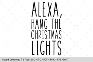 Alexa, Hang the Christmas Lights Crafts