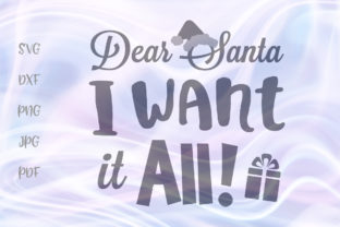 Dear Santa I Want It All Christmas Crafts