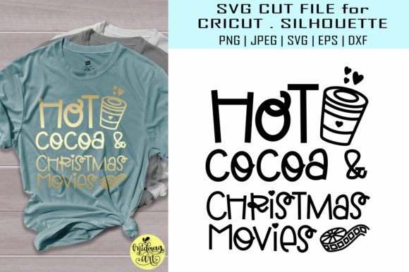 Hot Cocoa and Christmas Movies T-Shirt Designs