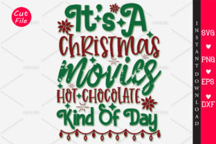 Its a Christmas Movies Hot Chocolate Kind of Day Crafts